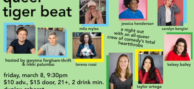 Quick Dish NY: QUEER TIGER BEAT Standup TOMORROW at The Duplex