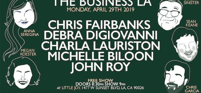 Quick Dish LA: THE BUSINESS Los Angeles Tonight at Little Joy
