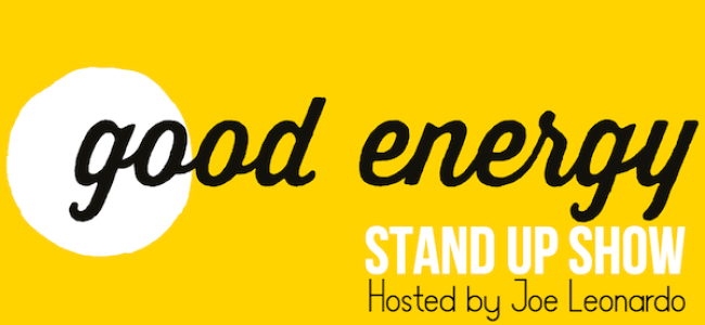 Quick Dish NY: GOOD ENERGY Standup Show Tonight at The PIT Underground