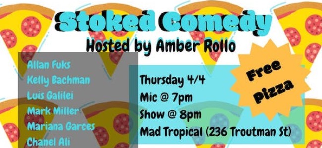 Quick Dish NY: STOKED Comedy Tomorrow at Brooklyn’s Mad Tropical