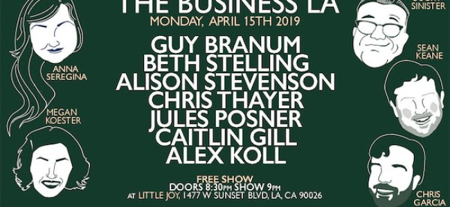 Quick Dish LA: THE BUSINESS LA Ten Year Anniversary Show TONIGHT at Little Joy