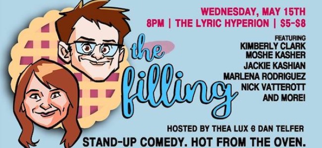 Quick Dish LA: The Six-Month Anniversary of THE FILLING Tomorrow 5.15 at Lyric Hyperion