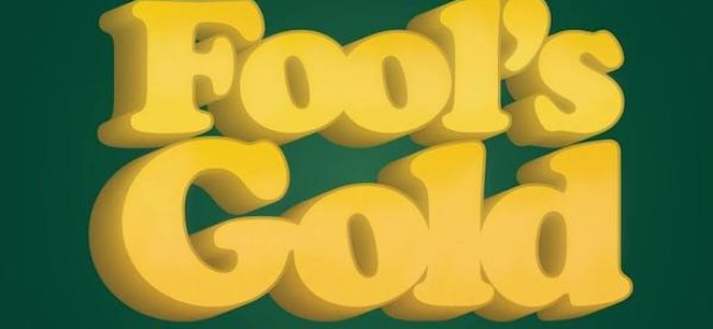 Quick Dish LA: FOOL’S GOLD Comedy Tomorrow 7.9 at The Nickel Mine