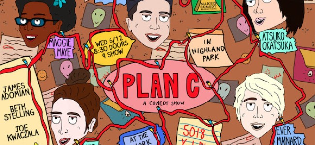 Quick Dish LA: PLAN C Comedy TOMORROW 6.12 at The York in Highland Park