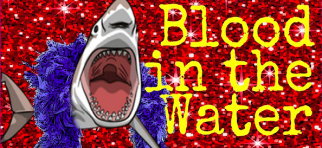 Quick Dish NY: ‘BLOOD IN THE WATER Queens Drag Sharks’ to Chum This Friday 7.26 at Caveat