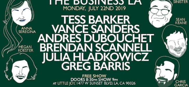 Quick Dish LA: Start Your Week Off with THE BUSINESS LA Tonight at Little Joy