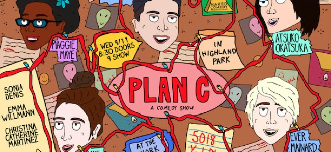 Quick Dish LA: FREE Comedy with PLAN C 9.11 in Highland Park