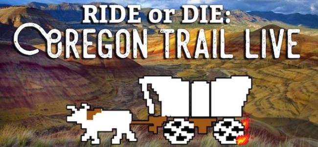Quick Dish NY: RIDE OR DIE Oregon Trail Live 12.20 at Caveat