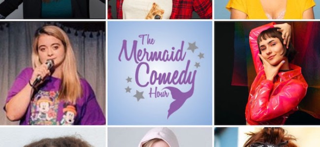 Quick Dish LA: THE MERMAID COMEDY HOUR 2.10 at The Hollywood Improv Lab