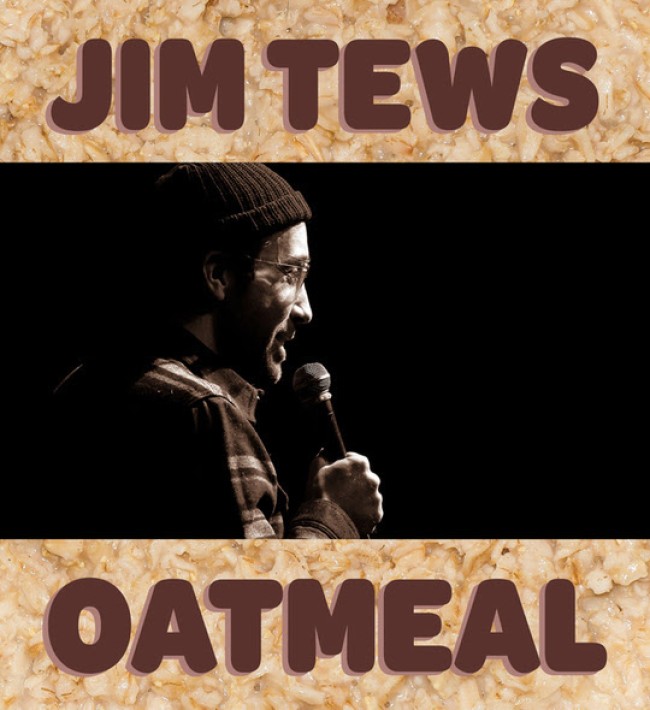 Tasty News: JIM TEWS’ New Comedy Album “OATMEAL” Out Today on Blonde Medicine