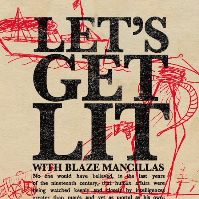 Tasty News: ‘LET’S GET LIT with Blaze Mancillas’ Welcomes Guest Josh Gondelman for A Chapter Reading of “War of The Worlds”