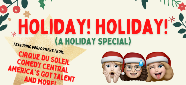 Quick Dish Quarantine: HOLIDAY! HOLIDAY! (A Holiday Special 12.17 Online