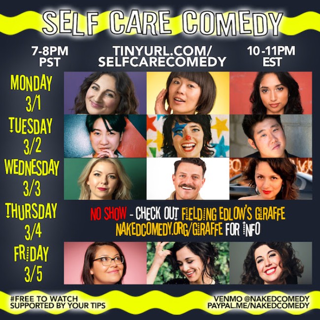 Quick Dish Quarantine: Check Out Another Golden Set of Lineups with This Week’s SELF-CARE COMEDY