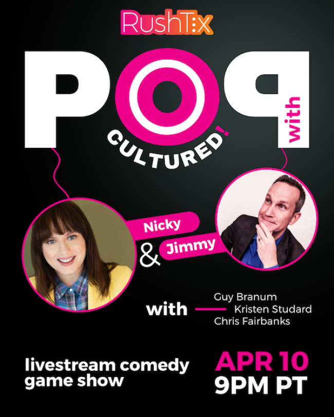 Quick Dish Quarantine: POP CULTURED Comedy Game Show with Jimmy Pardo and Nicky Urban 4.10 on RushTix