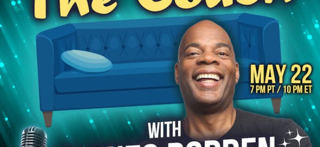 Quick Dish Quarantine: This Saturday 5.22 CALLED TO THE COUCH A Virtual Stand-Up Comedy Showcase Hosted by ALONZO BODDEN