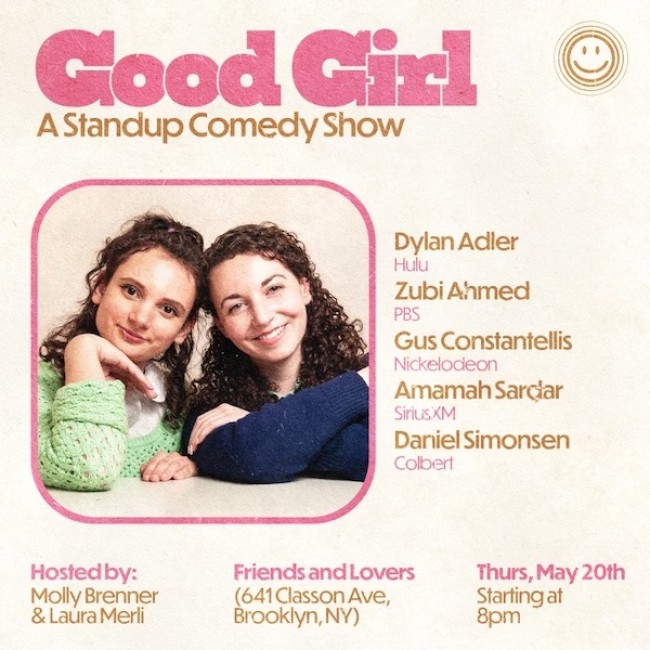 Quick Dish NY: GOOD GIRL Comedy with Brenner & Merli This Thursday 5.20 at Friends and Lovers