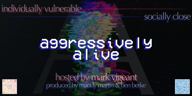 Quick Dish LA: AGGRESSIVELY ALIVE 8.25 Hosted by Mark Vigeant in WeHo