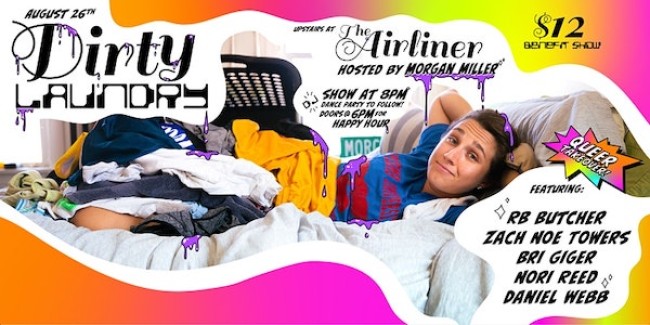 Quick Dish LA: DIRTY LAUNDRY Queer Takeover and Benefit Night 8.26 at The Airliner