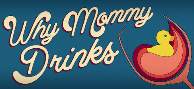 Tasty News: This Week WHY MOMMY DRINKS with Guest Host Amy Albert Welcomes Comedian Chris Gethard
