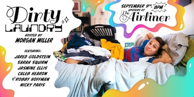 Quick Dish LA: Get That DIRTY LAUNDRY in Order This Thursday 9.9 at The Airliner
