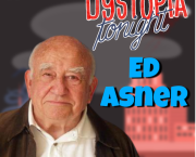 Video Licks: Watch One of the Last Interviews with The Late ED ASNER Brought to You by Podcast “Dystopia Tonight with John Poveromo”