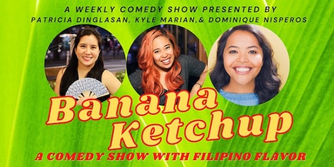 Quick Dish NY: BANANA KETCHUP Weekly Comedy Show with Filipino Flavor 10.3 at Kabisera Cafe