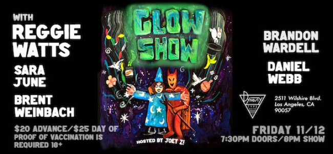 Quick Dish LA: GLOW SHOW! with Reggie Watts, Brent Weinbach & MORE Tomorrow 11.12 at Dynasty Typewriter