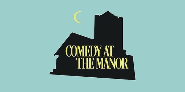Quick Dish LA: Join COMEDY AT THE MANOR 12.2 for A Stand-Up Feast