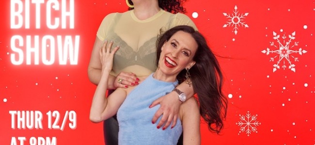 Quick Dish NY: Experience Saucy Stand-Up with THE BOSS B*TCH SHOW 12.9 at The Comedy Shop
