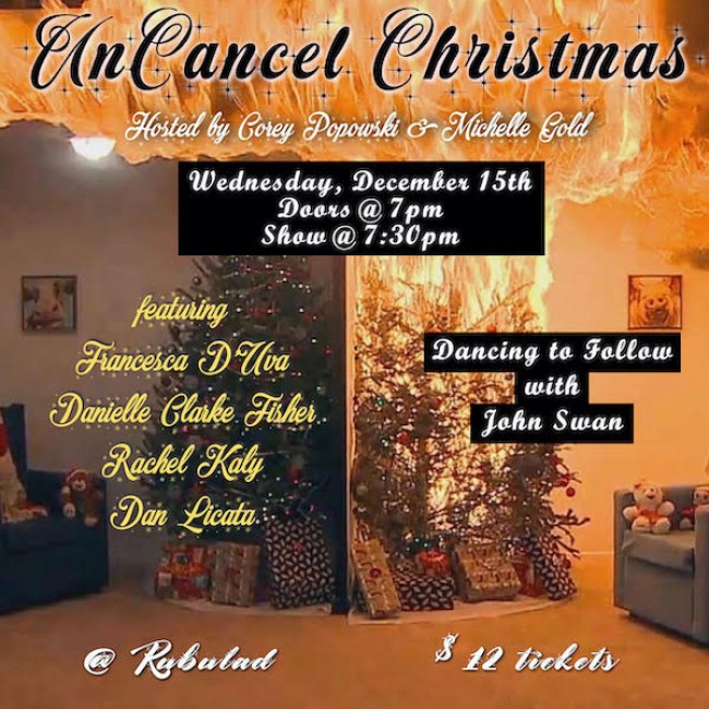 Quick Dish NY: UNCANCEL CHRISTMAS Show 12.15 at Rubulad in Bushwick