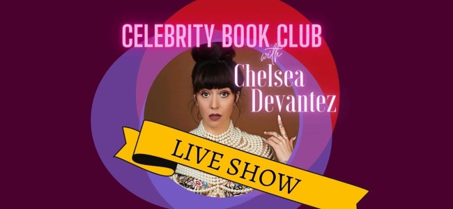 Quick Dish NY: Live Broadcast plus Livestream of CELEBRITY BOOK CLUB with Chelsea Devantez 2.5 at Caveat