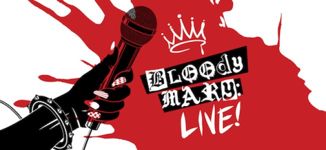 Quick Dish NY: The Teen Queen is Back with BLOOD MARY: Live! 1.30 & 2.9 at Club Cumming