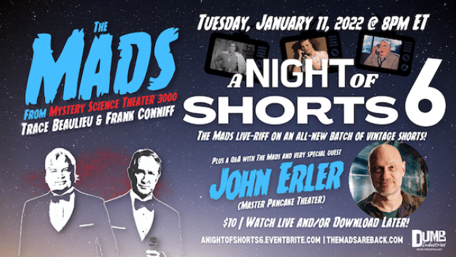 Quick Dish Quarantine: THE MADS ARE BACK: A NIGHT OF SHORTS 6 Tomorrow 1.11 Online
