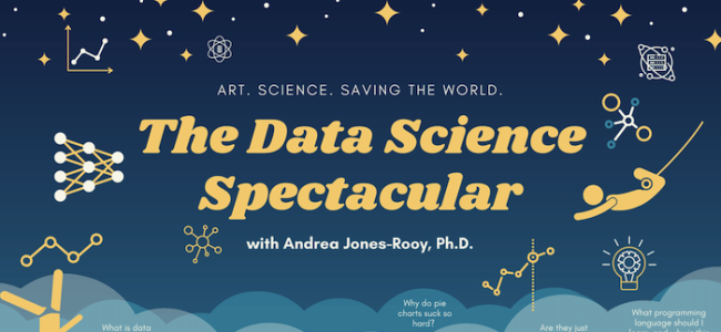 Quick Dish NY: THE DATA SCIENCE SPECTACULAR with Andrea Jones-Rooy TOMORROW at Caveat