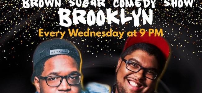 Quick Dish NY: NEW Comedy with BROWN SUGAR Every Wednesday at Easy Lover