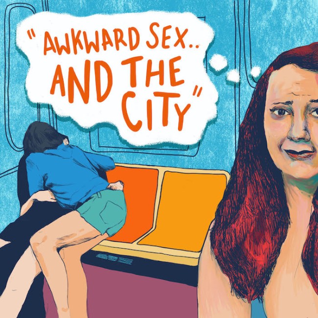 Quick Dish NY: AWKWARD S*X… and the CITY “Thighs of March” TOMORROW at Littlefield