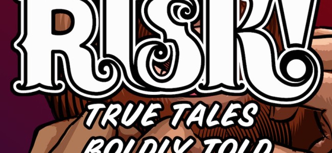 Quick Dish LA: RISK! Storytelling Show & Livestream TOMORROW 4.12 at The Hotel Cafe with David Crabb