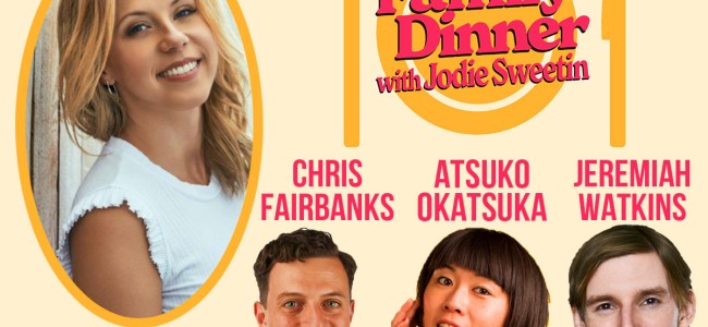 Quick Dish LA: ‘FAMILY DINNER with Jodie Sweetin’ Comedy Panel Conversation 5.29 at The Virgil