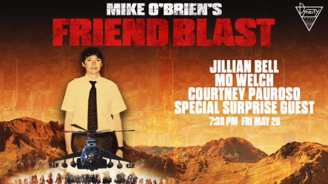 Quick Dish LA: Mike O’Brien’s FRIEND BLAST Friday 5.20 at Dynasty Typewriter