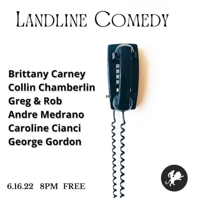 Quick Dish NY: LANDLINE COMEDY Tonight at Wild East Brewing