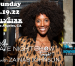 Quick Dish LA: ZAINAB JOHNSON Hosts YOUR LATE NIGHT SHOW at The Elysian Theater & Nowhere Comedy Club 6.19