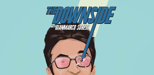 Quick Dish NY: Keep Your Sunday Fresh with A Live Taping of THE  DOWNSIDE with GIANMARCO SORESI at Sesh Comedy
