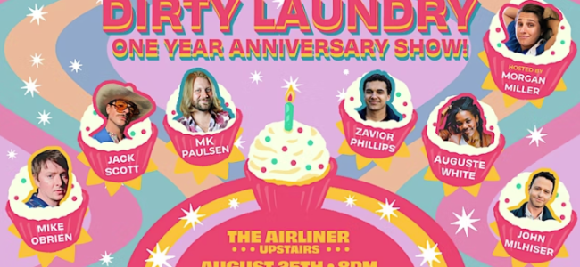 Quick Dish LA: DIRTY LAUNDRY One-Year Anniversary Show Tonight at The Airliner