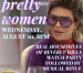 Quick Dish NY: PRETTY WOMEN A Real Housewives Musical Revue 8.10 at C’mon Everybody