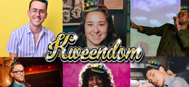 Quick Dish NY: This Friday It’s Back to Royal Comedy with KWEENDOM at Pete’s Candy Store