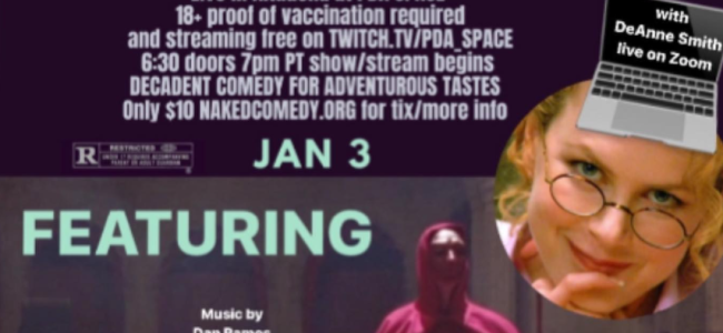 Quick Dish LA: NAKED COMEDY Presents ROTISSERIE BABY 1.3.23 at PDA Space