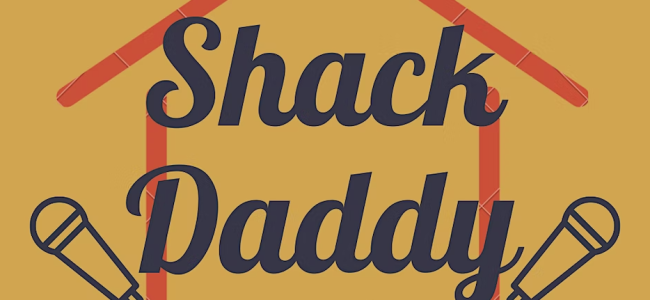 Quick Dish LA: SHACK DADDY Stand-Up Show Tomorrow 1.6 at Secret Pour