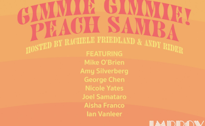 Quick Dish LA: GIMMIE GIMMIE PEACH SAMBA Tomorrow 1.28 at The Hollywood Improv