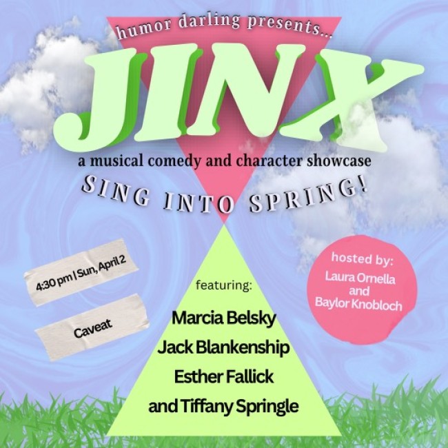 Quick Dish NY: JINX! Musical Comedy Variety Show 4.2 at Caveat