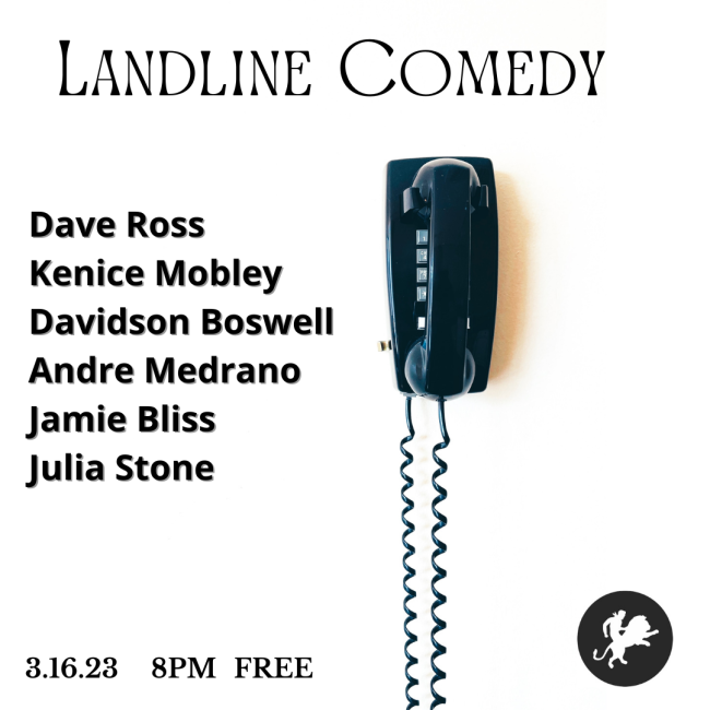 Quick Dish NY: LANDLINE COMEDY 3.16 at Wild East Brewing